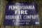 Pennsylvania Fire Insurance Enamel Sign