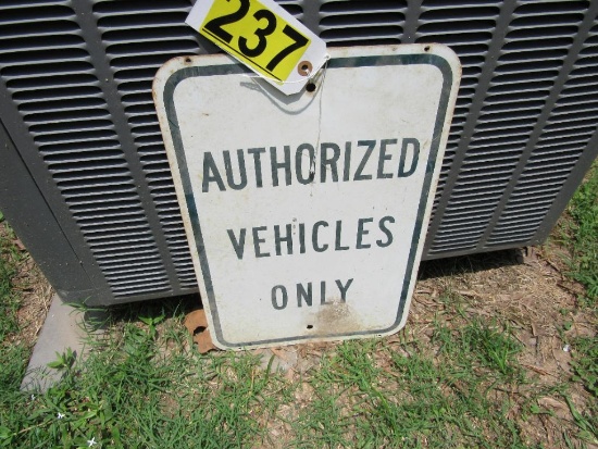 Authorized vehicles only sign