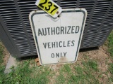 Authorized vehicles only sign