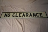 No Clearance Sign