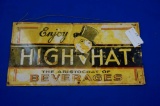 Enjoy High Hat Tin Sign