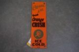 Orange Crush Enamel single sided Sign