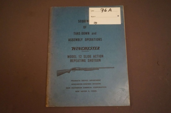 Winchester Sequence of Take-down & Assembly Operations for The Model 12 Slide Action Repeating Shotg