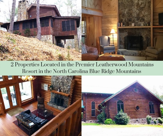 2 NC Custom Cabins in Leatherwood Mountain Resort!