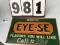 Eye-se stamped metal-sign, approx. 13 1/2