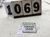 Contains Lead metal sign for pump, approx. 7