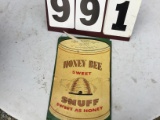 Honey-Bee Snuff metal-stamped sign, approx. 11 3/4