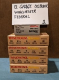 25 Rds - 12 gauge 00 Buckshot, Winchester Ranger and a few Federal rounds.