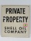 Vintage 1972 Dated Private Property Shell Oil Company Metal Sign