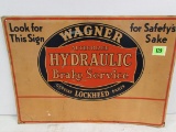 Antique Ca. 1940s Wagner Hydraulic Brakes Embossed Metal Sign, Lockheed Parts