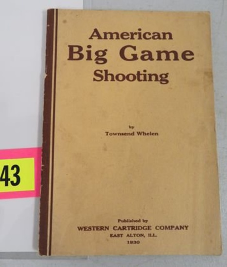 Antique 1930 Western Cartridge Co. Catalog "American Big Game Shooting"