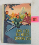 Original 1926 Long Legs Big Mouth Burning Eyes Hardcover Book By Kovalsky and Putnam