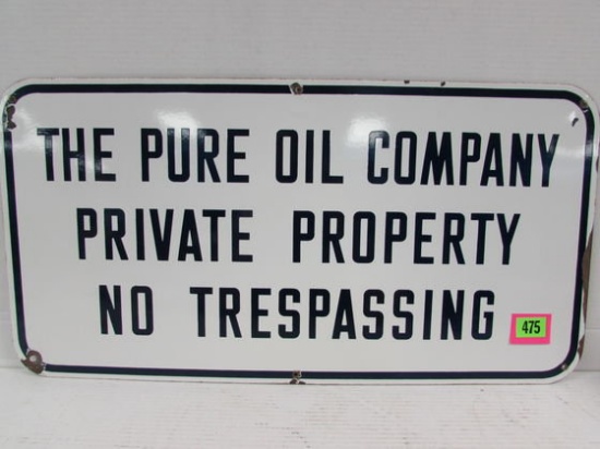 Antique Pure Oil Co. No Prespassing Porcelain Sign 15 X 28" Veribrite