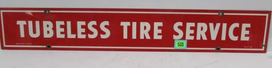 Vintage Tubeless Tire Service Dbl. Sided Metal Service Station Sign 7 X 44"