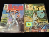 Six Million Dollar Man #1 & #2 (1976) Charlton/ Neal Adams