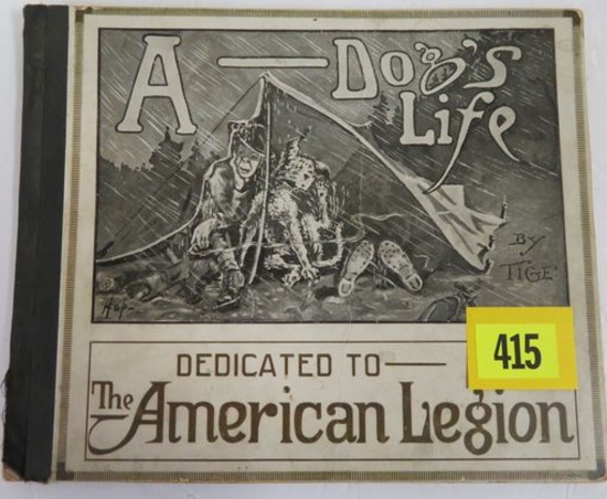 WWI  Military Cartoon Book "A Dog's Life By Tige" Dedicated to Amer Legion