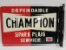 Vintage 1950's Champion Spark Plugs Dbl. Sided Metal Flange Sign 12 X 18