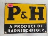 Antique P&H Product of Harnischfeger Porcelain Sign