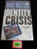 Identity Crisis Dc Hardcover By Brad Metzler Sealed