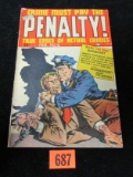 Crime Must Pay The Penalty #6 (1949) Golden Age Ace Comics