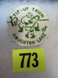 Extremely Rare 1954 Tip-up Town Badge (houghton Lake, Mi) 1st One!