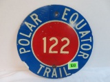 Michigan Polar Equator Trail Metal Sign