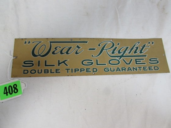 Antique 1927 Wear-right Silk Gloves Tin Tacker Sign 3 X 12"