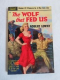 The Wolf Fed Us (1950) Paperback