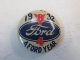 Rare! 1932 Ford Advertising Pinback