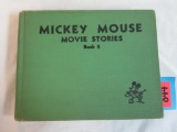 1934 Mickey Mouse Movie Stories Book 2 Illustrated Hardcover Book