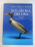 The Great Book of Waterfowl Decoys Large Hardcover Coffee Table Book