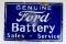 Antique Original Ford Battery Sales & Service Porcelain Sign