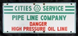 Antique Original Cities Service Porcelain High Pressure Oil Pipeline Sign