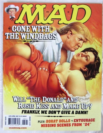 Mad Magazine #476 (2007) "Gone with the Windbags" Donald Trump/ Rosie Cover