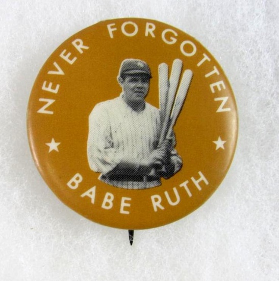 Authentic 1948-49 Babe Ruth "Never Forgotten" Pin-Back (Whitehead & Hoag)