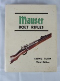Mauser Bolt Rifles (1980) OOP Hardcover Book w/ Dustjacket- Ludwig/ Olson