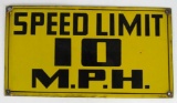 Antique Speed Limit 10 MPH Porcelain Street Sign