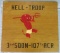 Kent State Massacre/Hell-Troop National Guard Wooden Sign