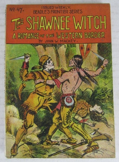 c. 1900's The Shawnee Witch Beadles Frontier Series #47 Dime Novel