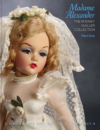 Madame Alexander: The Waller Collection, Part One