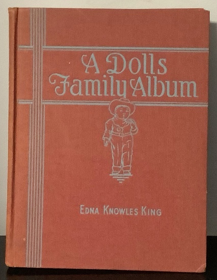 A Doll's Family Album by Edna Knowles King