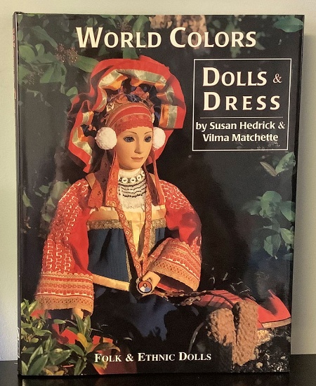 World Colors: Doll Dresses by Susan Hedrick & VIlma Matchette