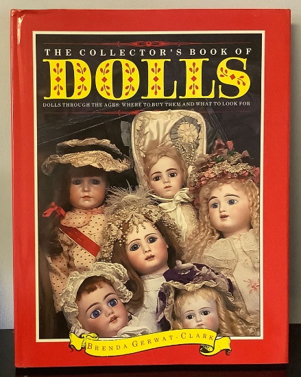 The Collector's Book of Dolls: Dolls Through The Ages Where to Buy by Brenda Gerwalt-Clark