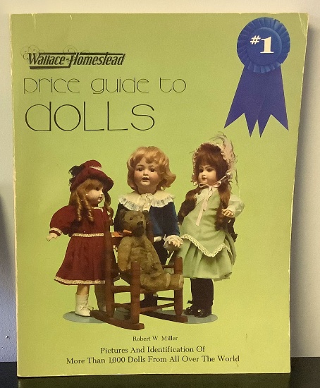 Wallace-Homestead Price Guide to Dolls by Robert W. Miller