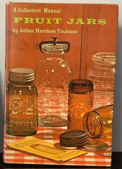 A Collector's Manual Fruit Jars by Julian Harrison