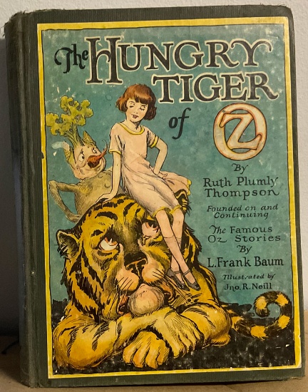 The Hungry Tiger Of Oz by Ruth Plumy Thompson