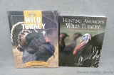 Hunting America's Wild Turkey and The Complete Hunter Wild Turkey.