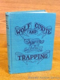 1937 hard cover book on wolf and coyote trapping by A. R. Harding. Book is in very good condition