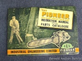 Instruction manual and parts catalog for antique IEL Pioneer chainsaw.