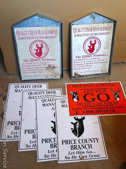 Five Quality Deer Management aluminum signs are 18" x 12, plus two metal trays approx. the same.